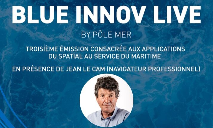 Blue Innov Live #3 : le Spatial appliqué au Maritime