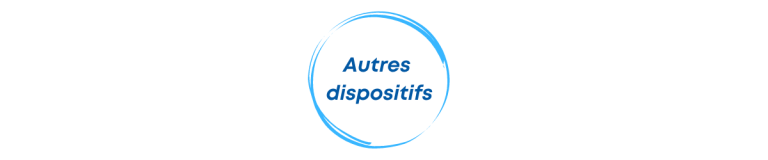 Autres dispositifs